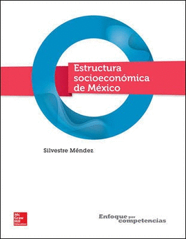 Estructura Socioecon Mica De M Xico Silvestre M Ndez Jose Libro En