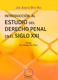 Introduccion Al Estudio Del Derecho Penal En El Siglo Xx Ortiz Libro