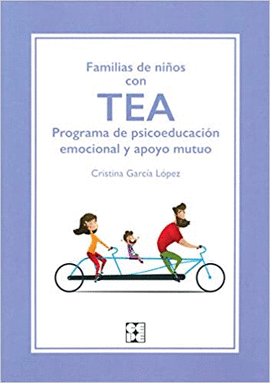 FAMILIAS DE NIÑOS CON TEA PROGRAMA DE PSICOEDUCACION EMOCIONAL Y APOYO