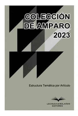 COLECCIÓN DE AMPARO 2023