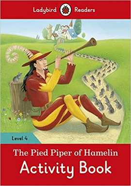 THE PIED PIPER ACTIVITY BOOK  LEVEL 4