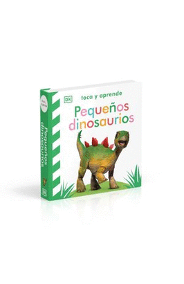 TOCA Y APRENDE. PEQUEÑOS DINOSAURIOS