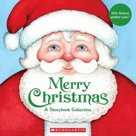 MERRY CHRISTMAS: A STORYBOOK COLLECTION