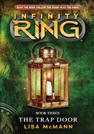 INFINITY RING THE TRAP DOOR BOOK THREE