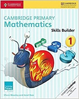 CAMBRIDGE PRIMARY MATHEMATICS SKILLS BUILDERS 1