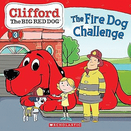 THE FIRE DOG CHALLENGE. CLIFFORD THE BIG RED DOG