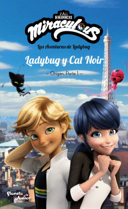 MIRACULOUS LADYBUG Y CAT NOIR ORIGEN PARTE 1