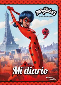 MIRACULOUS LAS AVENTURAS DE LADYBUG MI DIARIO