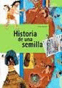 HISTORIA DE UNA SEMILLA