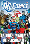 DC COMICS LA GUIA MAXIMA DE PERSONAJES