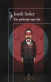 ESE PRINCIPE QUE FUI