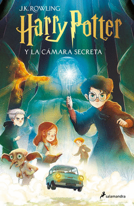 HARRY POTTER Y LA CÁMARA SECRETA. (HARRY POTTER 2)