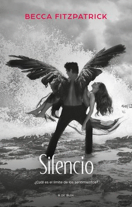 SILENCIO (SAGA HUSH HUSH) VOL. 3