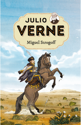 JULIO VERNE 8 - MIGUEL STROGOFF