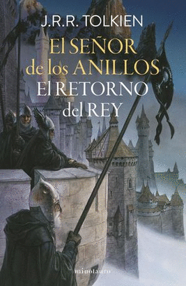 EL RETORNO DEL REY. EL SEÑOR DE LOS ANILLOS. VOL. 3