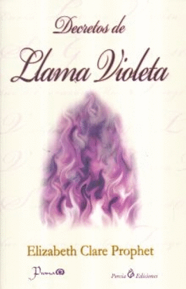 DECRETOS DE LA LLAMA VIOLETA