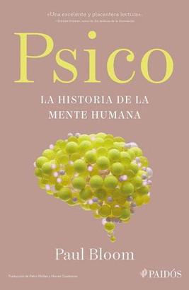 PSICO. LA HISTORIA DE LA MENTE HUMANA