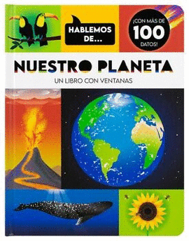 HABLEMOS DE NUESTRO PLANETA