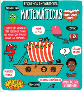 PEQUEÑOS EXPLORADORES. MATEMÁTICAS