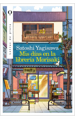 Mis D As En La Librer A Morisaki Yagisawa Satoshi Libro En Papel