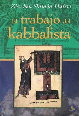 EL TRABAJO DEL KABBALISTA