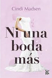 NI UNA BODA MÁS