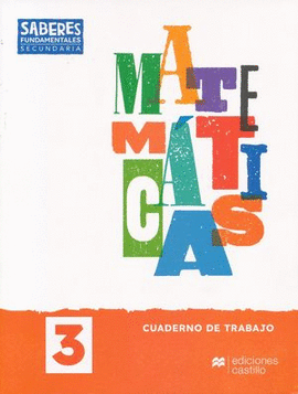 MATEMÁTICAS 3 SABERES FUNDAMENTALES SECUNDARIA