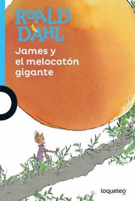 JAMES Y EL MELOCOTÓN GIGANTE