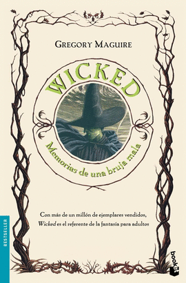 WICKED MEMORIAS DE UNA BRUJA MALA