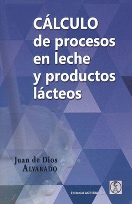 CALCULO DE PROCESOS EN LECHE Y PRODUCTOS LACTEOS