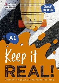 KEEP IT REAL! A1+ STUDENTS BOOK