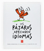 LOS PAJAROS APRENDEN IDIOMAS