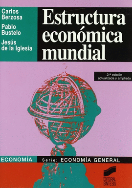 ESTRUCTURA ECONOMICA MUNDIAL