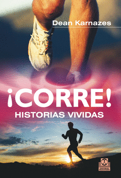 CORRE ! HISTORIAS VIVIDAS