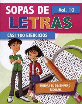 SOPAS DE LETRAS VOL.10 -CASI 100 EJERCICIOS-
