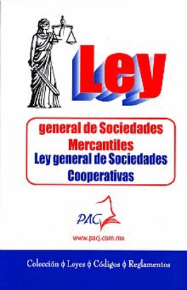 LEY GENERAL DE SOCIEDADES MERCANTILES Y LEY GENERAL DE SOCIEDADES COOPERATIVAS