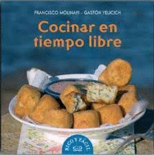 COCINAR EN TIEMPO LIBRE. COCINAR EN TIEMPO LIBRES ...